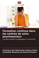 Formation Continue Dans Les Centres De Soins Psychosociaux Freire (U. A.) Buch