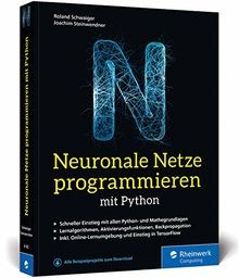 Neuronale Netze programmieren mit Python: Schritt fü... | Buch | Zustand wie neu