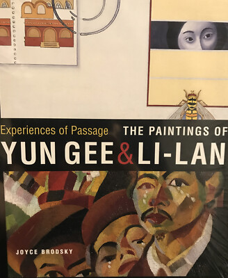 Experiences of Passage: The Paintings of Yun Gee & Li-lan by Joyce Brodsky(NEW)