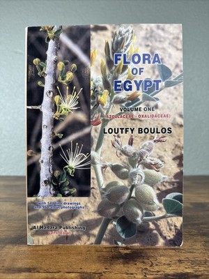 FLORA OF EGYPT BY LOUTFY BOULOS - VOLUME ONE 1999 PB ~ 96 COLOUR PHOTOGRAPHS