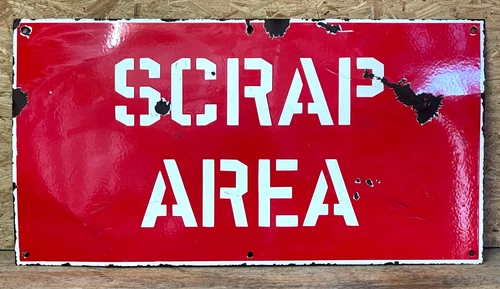 VINTAGE 1940s-50s SCRAP AREA SS PORCELAIN SIGN 42"x22" 3/16 STEEL GAS & OIL SHOP