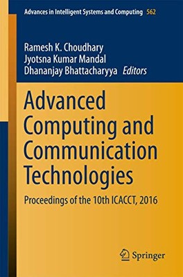 Advanced Computing and Communication Technologies: Proceedings of the 10th ICACC