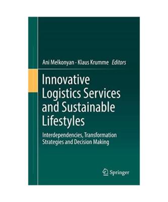 Innovative Logistics Services and Sustainable Lifestyles: Interdependencies, Tra