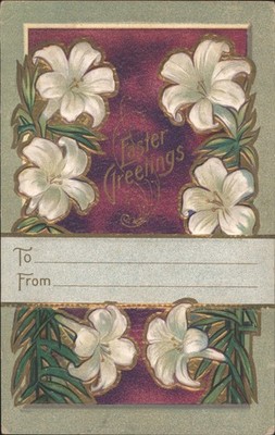 Easter Flowers Greetings with White Lilies Gold Accents 1913 St. Marys, ONT