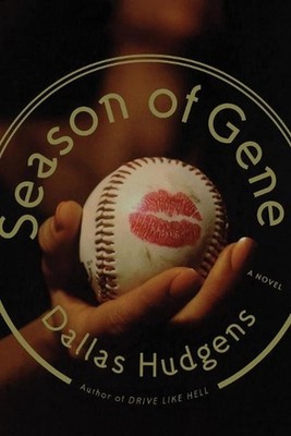 Season of Gene: A Novel by Dallas Hudgens (English) Paperback Book