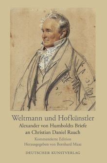 Weltmann und Hofkünstler: Alexander von Humboldts B... | Buch | Zustand sehr gut