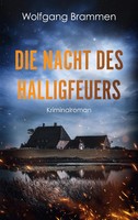 Wolfgang Brammen | Die Nacht Des Halligfeuers | Taschenbuch | Deutsch (2025)