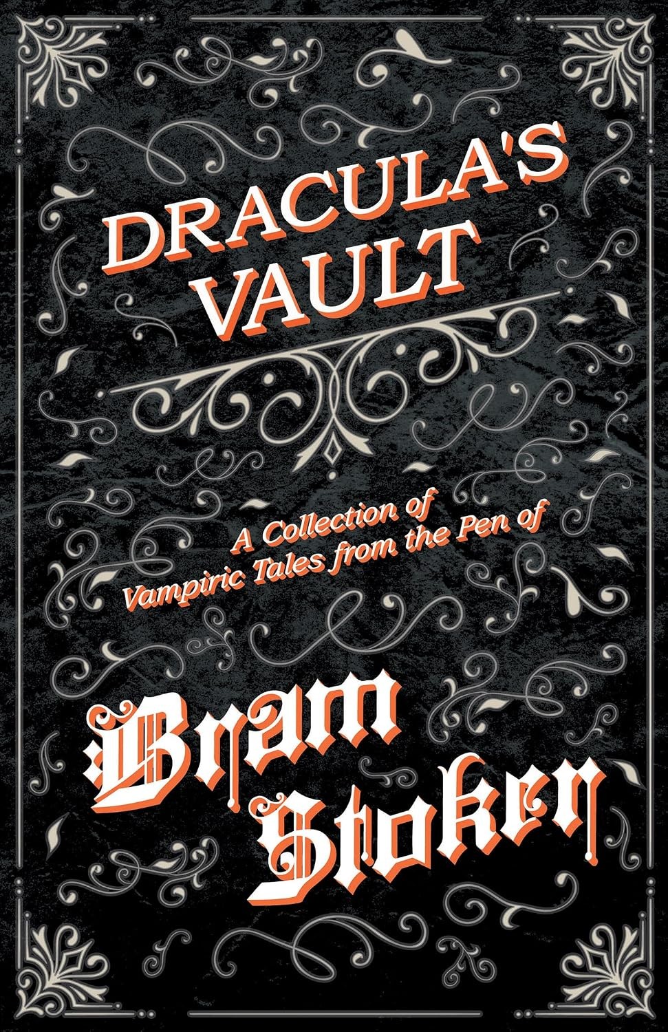 Dracula's Vault - A Collection of Vampiric Tales from the Pen of Bram Stoker - Image 2