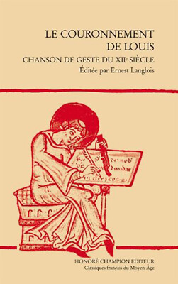 Le Couronnement De Louis Chanson De Geste Du XII Siecle (French Edition) (French
