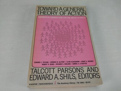 *1962 Toward A General Theory of Action by Talcott Parsons and E. A. Shils PB GC