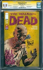 Walking Dead #115 Variant Cover O SS CGC 9.9 MINT NOT 9.8 3X Signed RK CA & TM!