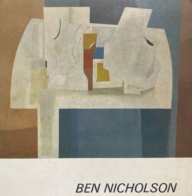 Ben Nicholson. The Tate Galley 19 June  27 July 1969. Reid, Norman: