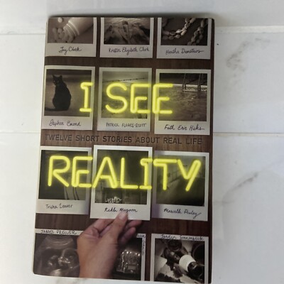 I See Reality Book 12 Short Stories Real Life Heather Demetrios Fiction YA Story