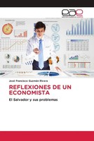 José Francisco GuzmáN Rivera | Reflexiones DE UN Economista | Taschenbuch (2023)
