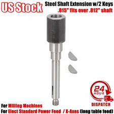Steel Shaft Extension w/2 Keys For Elect Standard Power Feed Milling Machines US