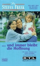 Und immer bleibt die Hoffnung. Dr. Stefan Frank. Der Rom... | Buch | Zustand gut