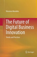 Vincenzo Morabito | The Future Of Digital Business Innovation | Taschenbuch