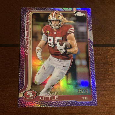 Topps Chrome 2025 George Kittle #267 San Francisco 49ers Serial #/75