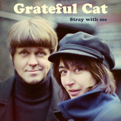 Grateful Cat - Stray With Me - LP NEU