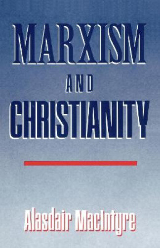 Thumbnail - Marxism And Christianity By Macintyre, Alasdair