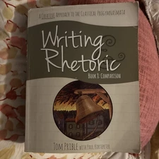 Writing Rhetoric Book 8: comparison  (Student &Teacher's Edition)
