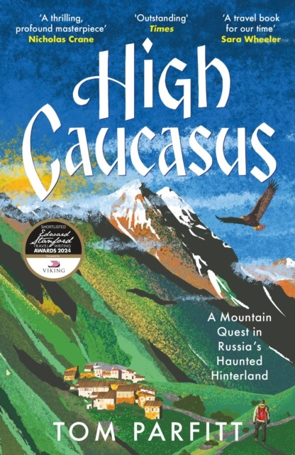 High Caucasus by Tom Parfitt (Paperback Book)