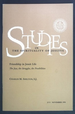 Friendship in Jesuit Life. The Joys, the Struggles, the Possibilities. Studies i