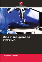 Danjuma Lawal | Uma VisãO Geral Do Vih/Sida | Taschenbuch | Portugiesisch (2024)
