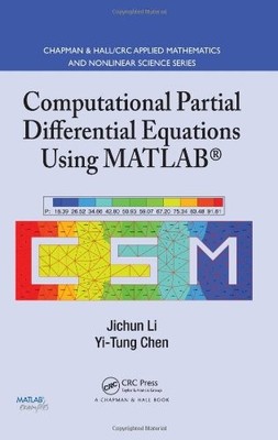 Computational Partial Differential Equations Using MATLAB (Textbooks in Math...