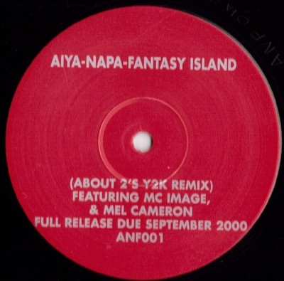 About 2 - Aiya-Napa-Fantasy Island (About 2's Y2K Remix), 12'', (Vinyl)