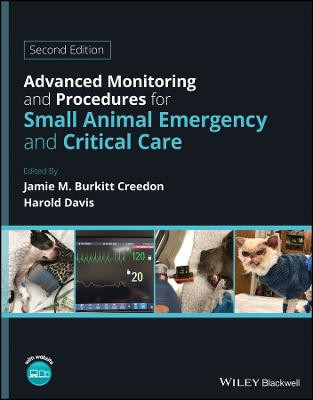 Advanced Monitoring and Procedures for Small Animal Emergency... - 9781119581413