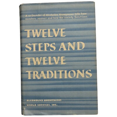 Twelve Steps And Twelve Traditions Alcoholics Anonymous 18th