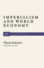 N. Bukharin Imperialism and World Economy (Paperback) (UK IMPORT)