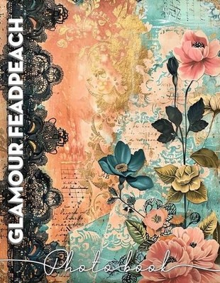 Glamour Feadpeach Photo Book: 40 Stunning Images Highlighting Modern Elegance An