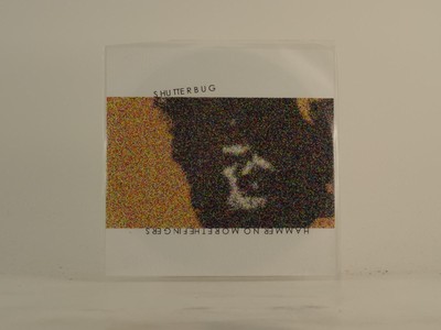 SHUTTERBUG HAMMER NO MORE THE FINGERS (D97) 1 Track Promo CD Single plus Bild