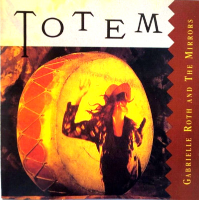 TOTEM - GABRIELLE ROTH & THE MIRRORS, CD