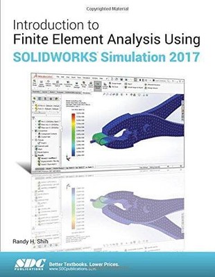 Introduction to Finite Element Analysis Using SOLIDWORKS Sim - VERY GOOD
