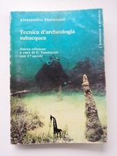 Tecnica d'archeologia subacquea-A.Fioravanti-Erre emme ed.-1989
