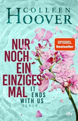 Colleen Hoover Nur noch ein einziges Mal
