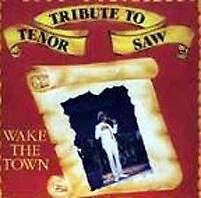 Tenor Saw - Wake The Town (Tribute To Tenor Saw) (LP) (Very Good Plus (VG+)) - 2