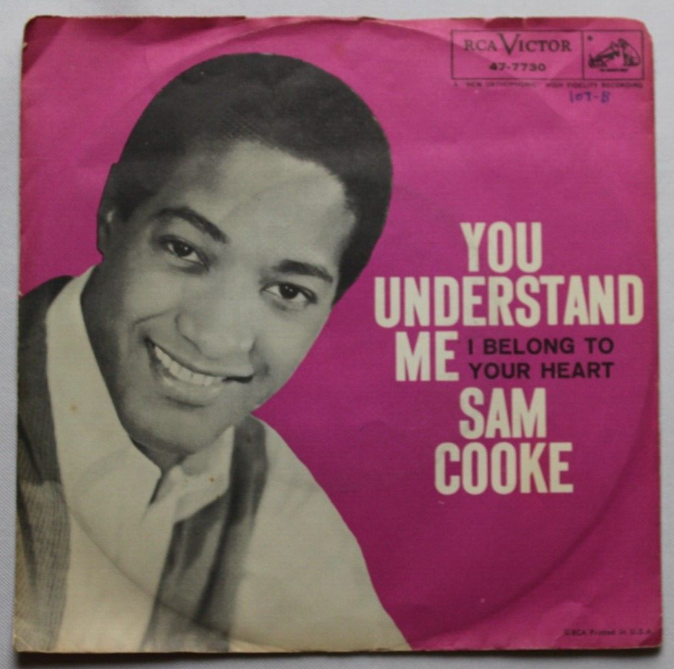 SAM COOKE YOU UNDERSTAND / I BELONG TO YOUR HEART 45 7" VINYL PICTURE SLEEVE