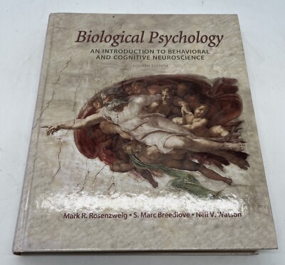 Biological Psychology Intro to Behavioral &  Cognitive Neuroscience 4thEdition