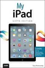 My iPad: Covers Ios 7 for Ipad Air, 3rd/4th Generation, Ipad 2 and Ipad Mini...