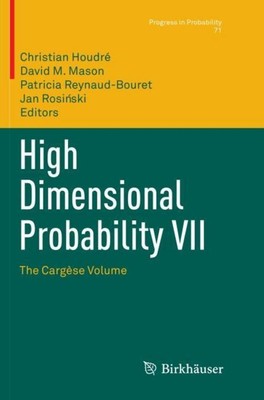 High Dimensional Probability VII Christian Houdré