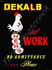 Dekalb At Work Metal Sign 3 Sizes to Choose From