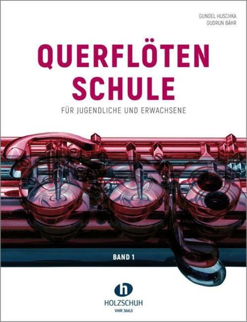 Thumbnail - Querflötenschule Band 1 | Gundel Huschka | Für Jugendliche Und