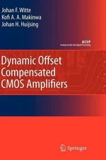 Dynamic Offset Compensated CMOS Amplifiers by Frerik Witte (English) Hardcover B