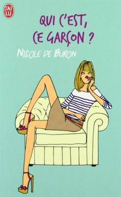 Qui C'Est CE Garcon ?,Nicole de Buron