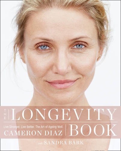 The Longevity Book,Cameron Diaz