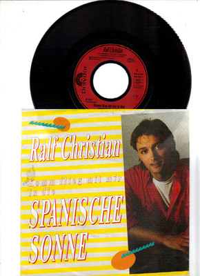 7 '' Single  Ralf Christian     -     Spanische Sonne